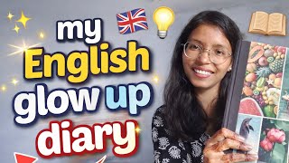 Day 4 Practice English With Me| Sharing My Secret Glow Up Diary 