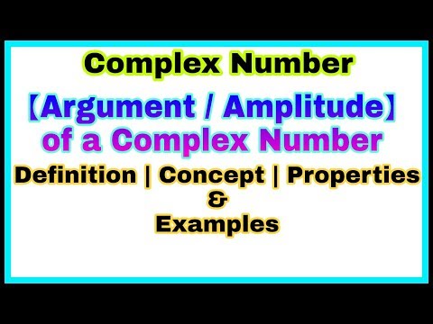 ◆Argument of a complex number | Amplitude of complex number | Complex number - part 3 | April, 2018 Video