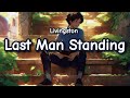 Last Man Standing - Livingston  (lyrics) / Music