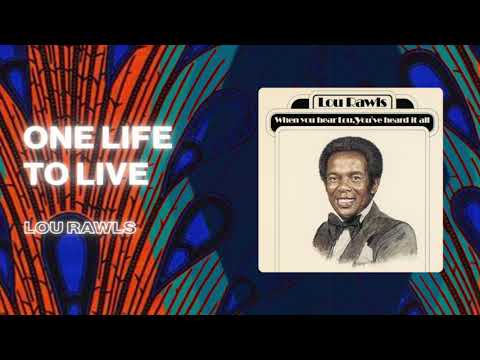 Lou Rawls - One Life To Live (Official Audio)