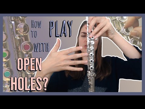 How to play an open-holed flute