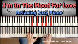 Jazz Piano “I'm In The Mood For Love”