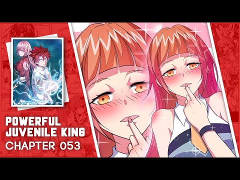 Powerful Juvenile King - Chapter 53 English Sub