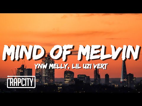 YNW Melly - Mind of Melvin (Lyrics) ft. Lil Uzi Vert