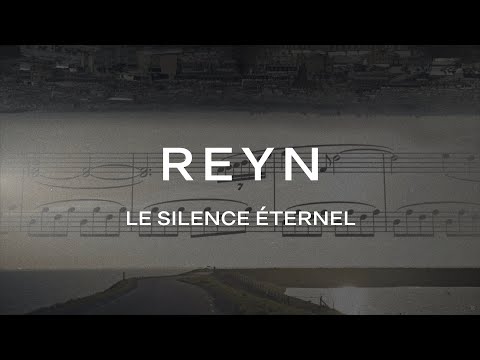 REYN - Le Silence Éternel [Lyric Video]