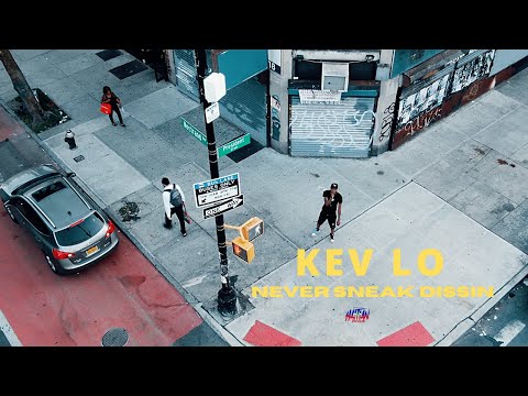 Kev Lo - Never Sneak Dissin | Dir. By @HaitianPicasso