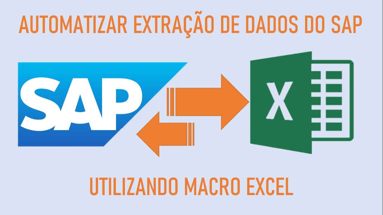 Automatizar extração de dados do SAP utilizando macro excel