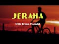 Jeraha Otile Brown Ft Jovial Lyris