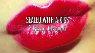 Sealed With A Kiss - Brian Hyland [Instrumental Cover by phpdev67]