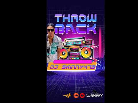 Back to Basics The 90's to 2000 Edition DJ Skinny 473