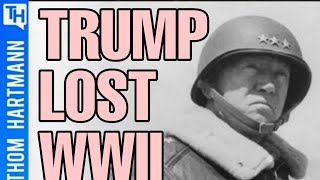 If Trump Was In Charge During WWII...