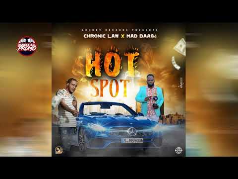 Chronic Law Ft Mad Daag6 - Hot Spot (Official Audio) March 2020