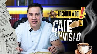 YOU ONLY PROTECT WHAT YOU VALUE! | COFFEE WITH VISION #001 | RL26