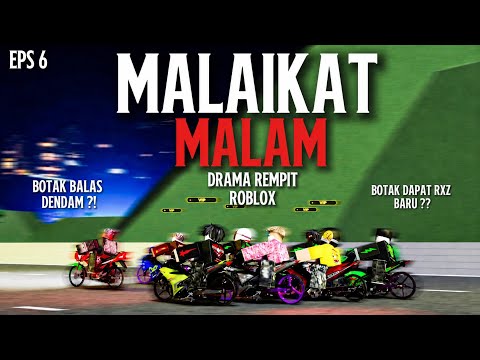 MALAIKAT MALAM EPS 6 DRAMA ROBLOX 🔥 | BOTAK BALAS DENDAM !😱 | MOPED DRAG ROBLOX