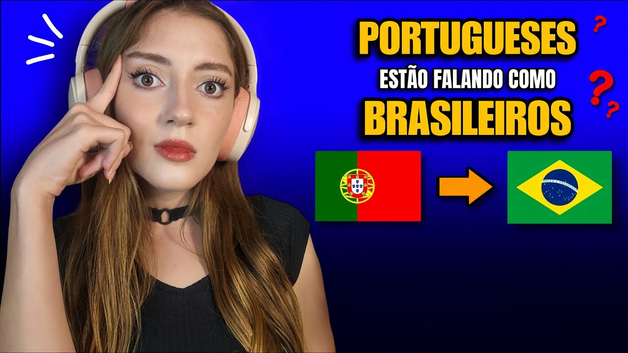 Isso demostra a GRANDE INFLUÊNCIA do BRASIL no Mundo! Reagindo: Portugueses agora falam "Brasileiro"