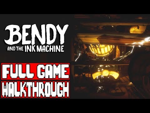 Bendy and the Ink Machine Full Game Walkthrough FULL GAME - No Commentary (Episode 1,2,3,4,5)