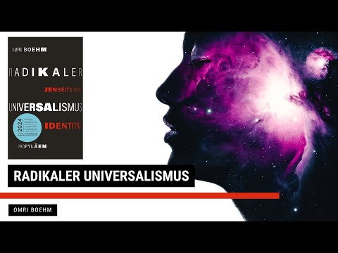 Radikaler Universalismus - Omri Boehm | Zusammenfassung | Lesesnack