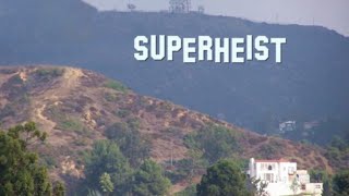 Superheist vs Hollywood (pt.1)