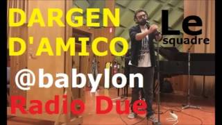 Dargen D&#39;amico - Le squadre - LIVE