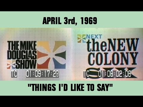 The New Colony Six "Things I'd Like To Say" The Mike Douglas Show, April 3rd, 1969 HQ AUDIO