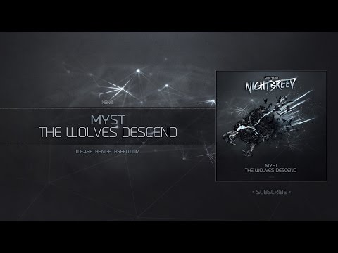 MYST - The Wolves Descend