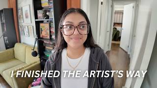 I FINALLY finished the artist's way