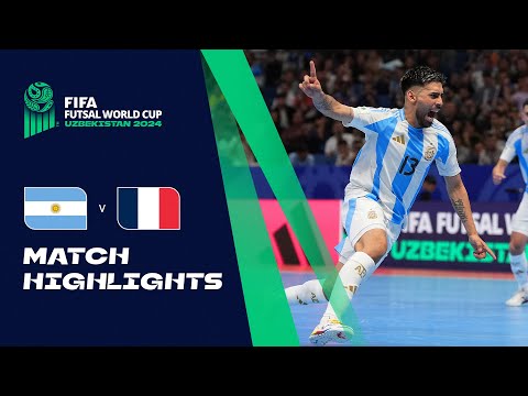 HIGHLIGHTS: Argentina v France | FIFA Futsal World Cup Uzbekistan 2024