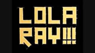Lola Ray - Time Is Industry