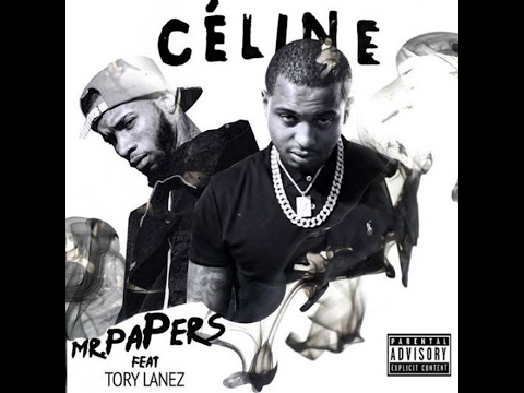 CELINE Mr Papers feat  Tory Lanez