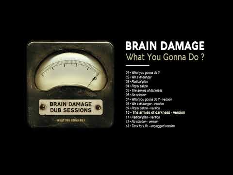 Brain Damage - #10 - The armies of darkness - version