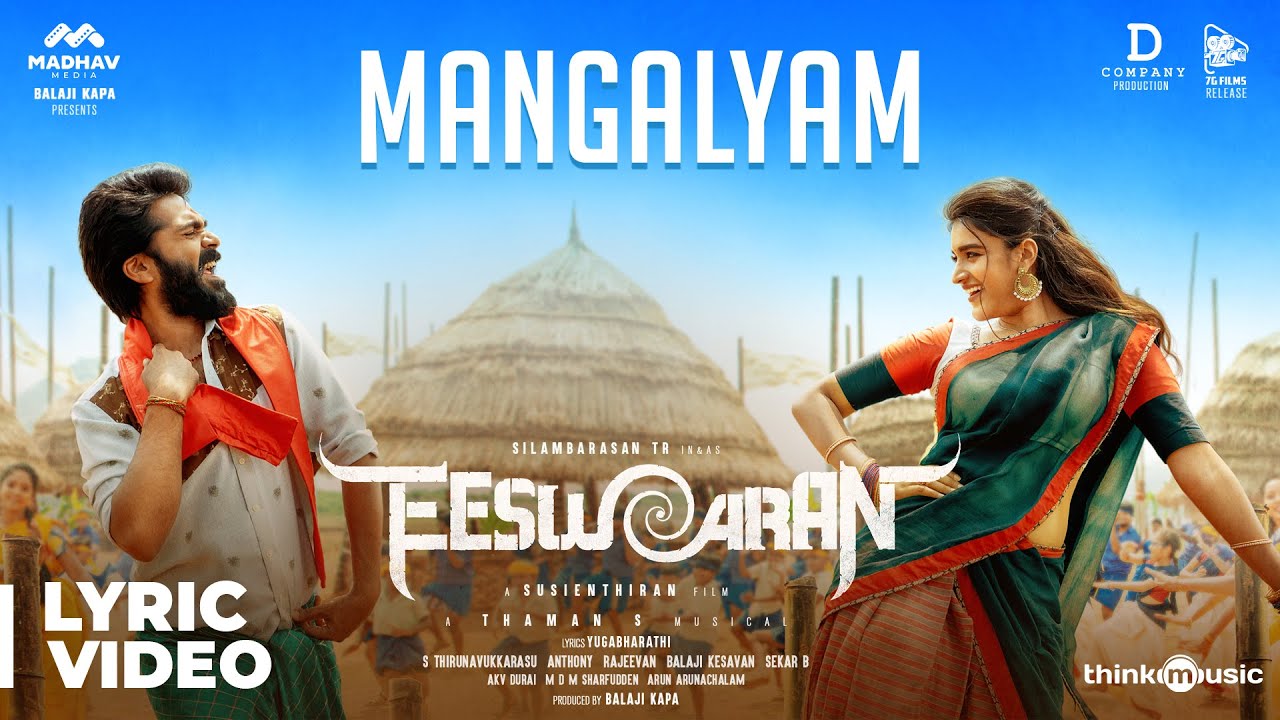 Mangalyam Song Lyrics – Eeswaran - Silambarasan TR, Roshini JKV, Thaman S Lyrics Mangalyam Song Lyrics – Eeswaran - Silambarasan TR, Roshini JKV, Thaman S Lyrics