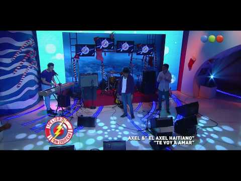 Los Axel, Axel y El Axel Haitiano, Te Voy Amar - Peligro Sin Codificar