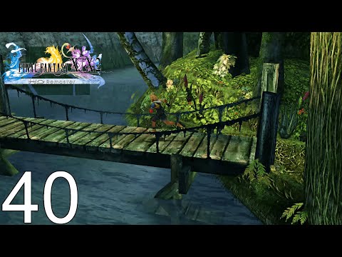 FF X HD Remaster Perfect Walkthrough Part 40
