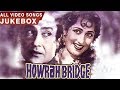 Howrah Bridge 1958 All Video Songs Jukebox Madhubala Ashok Kumar