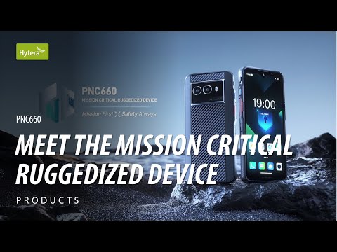 Hytera PNC660 | Mission Critical Ruggedized Device