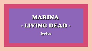 Living Dead - MARINA (Lyrics)