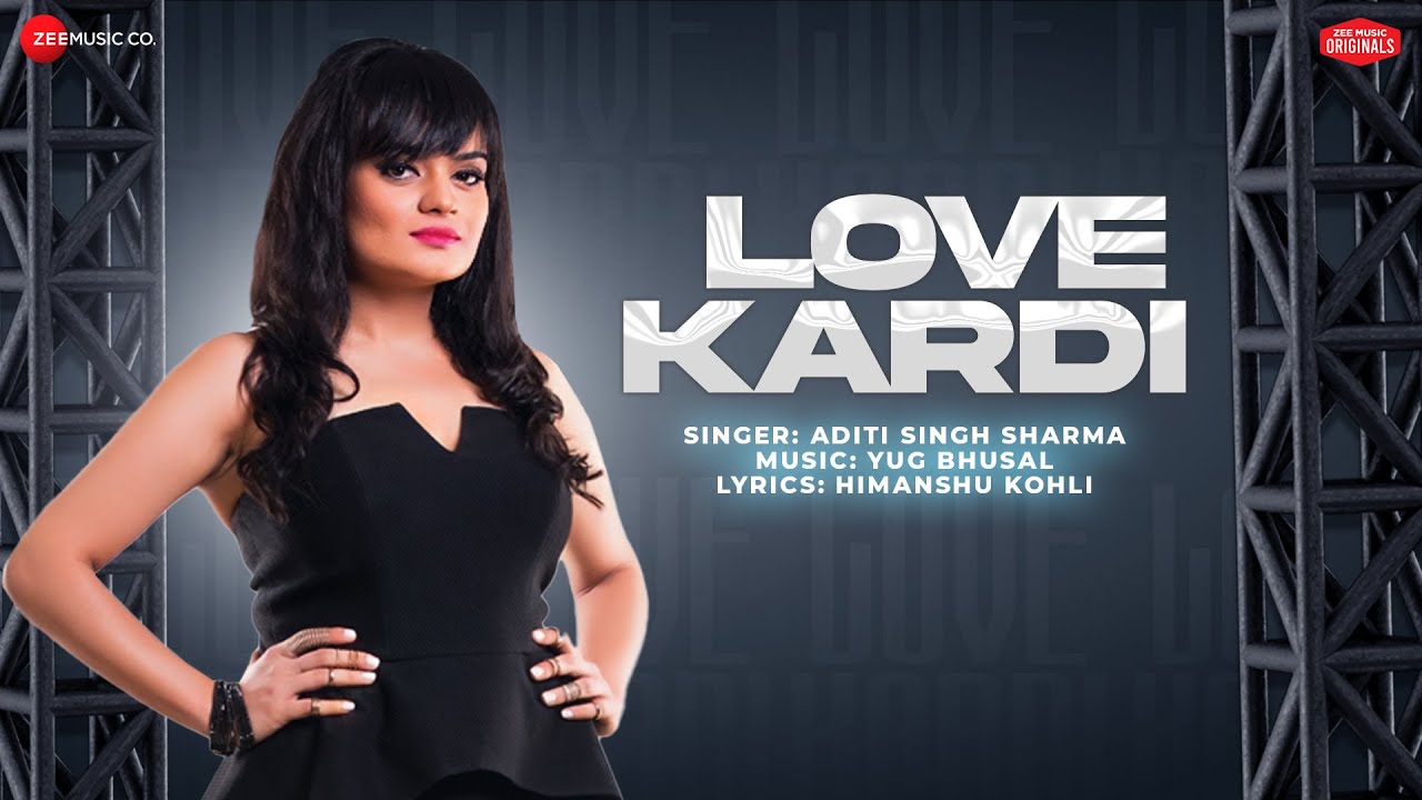 Love Kardi Lyrics | Aditi Singh Sharma