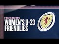 Denmark v Scotland  | Women's Under-23 Friendly Highlights | Scotland National Team