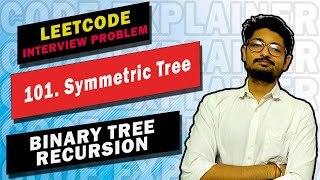 YouTube video '101. Symmetric Tree | LEETCODE INTERVIEW PROBLEM | LEETCODE | BINARY TREE'
