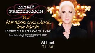 MARIE FREDRIKSSON — &quot;Det bästa som nånsin kan hända&quot; (Subtítulos Español - Sueco)