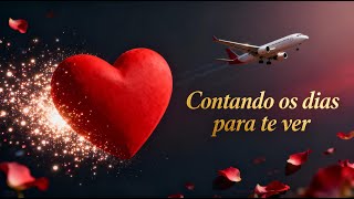 Se você soubesse o quanto eu espero por nós… | A mais linda Mensagem de amor à distância