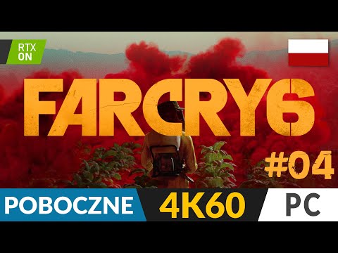 Far Cry 6 PL 🐊 #4 - odc.4 POB 🎑 Przegląd pobocznych aktywności | Gameplay po polsku 4K + ray tracing
