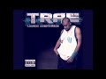 Trae - Wanna See Me Gone Slowed