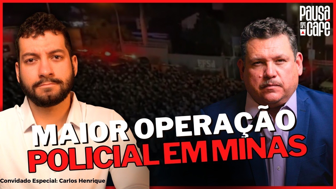 Maior operação policial em Minas | Pausa pro Café | Cel. Negreiros e Carlos Henrique