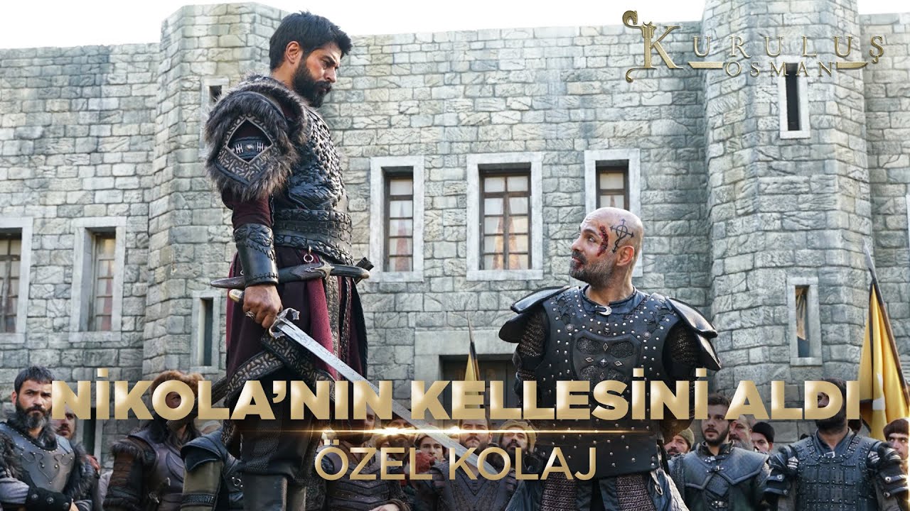 Büyük Fetih, Büyük İntikam! Nikola İçin Yolun Sonu Geldi | Kuruluş Osman Özel Kolaj