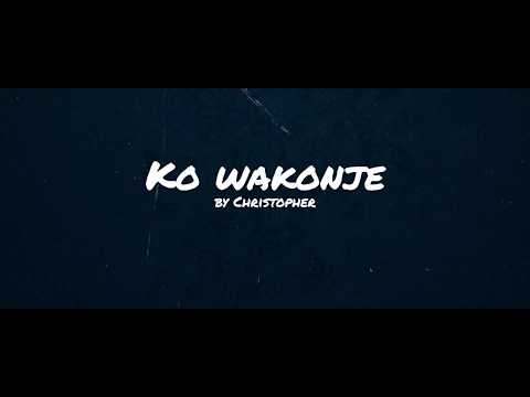 Christopher Muneza- Ko wakonje (official lyric video)