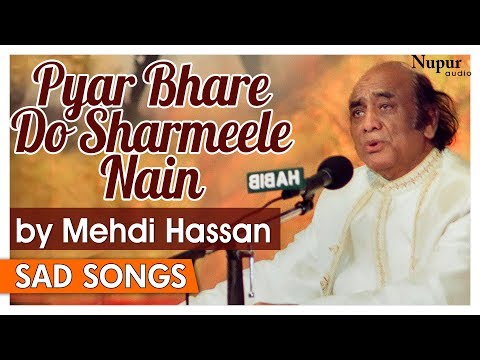Pyar Bhare Do Sharmeele Nain by Mehdi Hassan | Romantic Lyrical Audio Ghazal Song | Nupur Audio