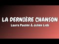 Laura Pausini & Julien Lieb - La Dernière Chanson (Due Vite)  [Lyrics]