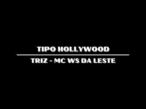 TRIZ - MC WS DA LESTE - MC BLINDADO SP / TIPO HOLLYWOOD / TELA PRETA