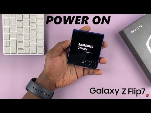 How To Turn ON (Switch ON) Samsung Galaxy Z Flip 7